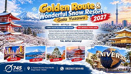 Japan Golden Route (Tokyo - Mt Fuji - Osaka - Kyoto + Bonus Masuk Gala Yuzawa Sky Resort + Free Universal Studio Japan)